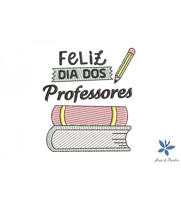 Matriz de Bordado Dia do Professor 025